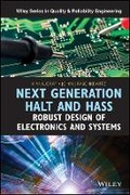 Cover: Next Generation HALT and HASS - Robust Design of Electronics and Systems - Wiley