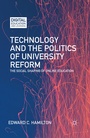 Cover: Technology and the Politics of University Reform - Palgrave MacMillan