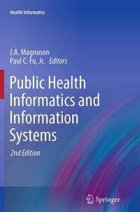 Enlarge image Cover: Public Health Informatics and Information Systems - Springer