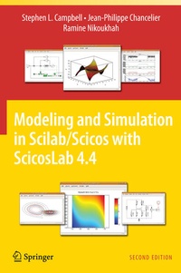 Enlarge image Cover: Modeling and Simulation in Scilab/Scicos with ScicosLab 4.4 - Springer