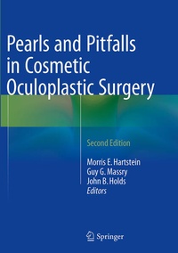 Enlarge image Cover: Pearls and Pitfalls in Cosmetic Oculoplastic Surgery - Springer