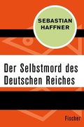 Cover: Der Selbstmord des Deutschen Reichs - Fischer Taschenbuch