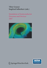 Enlarge image Cover: Simulation of Semiconductor Processes and Devices 2007 - Springer