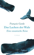 Cover: Das Lachen der Wale - C.H.BECK