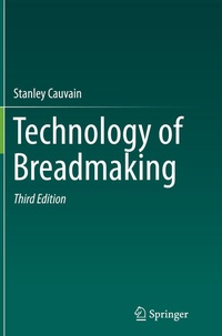 Enlarge image Cover: Technology of Breadmaking - Springer