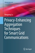 Cover: Privacy-Enhancing Aggregation Techniques for Smart Grid Communications - Springer