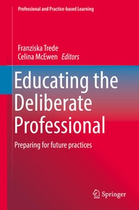 Enlarge image Cover: Educating the Deliberate Professional - Springer