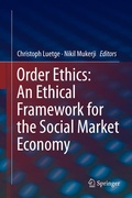 Cover: Order Ethics: An Ethical Framework for the Social Market Economy - Springer