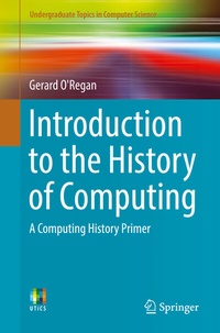 Enlarge image Cover: Introduction to the History of Computing - Springer