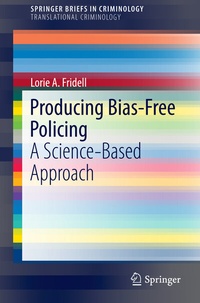 Abbildung von: Producing Bias-Free Policing - Springer