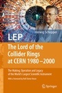 Cover: LEP - The Lord of the Collider Rings at CERN 1980-2000 - Springer