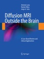 Cover: Diffusion MRI Outside the Brain - Springer