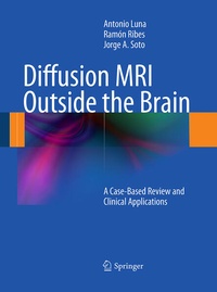 Enlarge image Cover: Diffusion MRI Outside the Brain - Springer