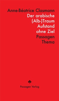 Abbildung von: Der arabische (Alb-)Traum - Passagen