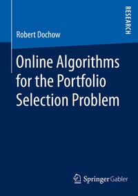 Abbildung von: Online Algorithms for the Portfolio Selection Problem - Springer Gabler