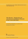 Cover: Otto Bremer - Wegbereiter der sprechwissenschaftlichen Phonetik an der Universität Halle - Frank & Timme