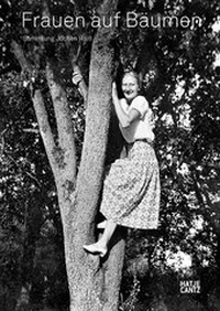 Abbildung von: Frauen auf Bäumen - Hatje Cantz Verlag