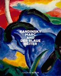 Enlarge image Cover: Kandinsky, Marc and Der Blaue Reiter - Hatje Cantz Verlag