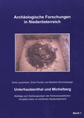 Cover: Unterhautzenthal und Michelberg - Nieder&ouml;sterreichisches Institut f&uuml;r Landeskunde