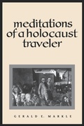 Cover: Meditations of a Holocaust Traveler - State University of New York Press