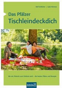 Abbildung von: Das Pfälzer Tischleindeckdich - Rheinpfalz Verlag
