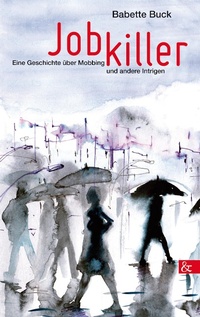Bild vergrößern Bild: Jobkiller - Buch&Media