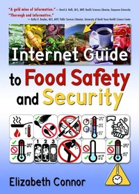 Enlarge image Cover: Internet Guide to Food Safety and Security - Haworth Press Inc