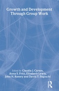 Cover: Growth and Development Through Group Work - Routledge