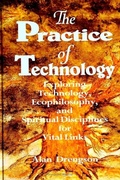 Cover: The Practice of Technology - State University of New York Press