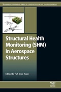 Cover: Structural Health Monitoring (SHM) in Aerospace Structures - Woodhead Publishing