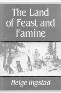 Enlarge image Cover: The Land of Feast and Famine - McGill-Queen's University Press