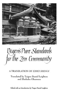 Enlarge image Cover: Dogen's Pure Standards for the Zen Community - State University of New York Press