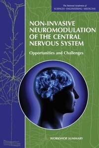Abbildung von: Non-Invasive Neuromodulation of the Central Nervous System - National Academies Press
