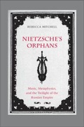 Cover: Nietzsche's Orphans - Yale University Press