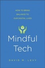 Cover: Mindful Tech - Yale University Press