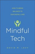 Cover: Mindful Tech - Yale University Press