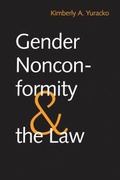 Cover: Gender Nonconformity and the Law - Yale University Press