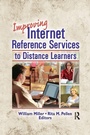 Cover: Improving Internet Reference Services to Distance Learners - Routledge