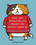 Cover: Some Very Interesting Cats Perhaps You Weren't Aware Of - Workman Publishing Company