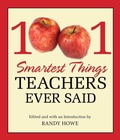 Cover: 1001 Smartest Things Teachers Ever Said - Lyons Press