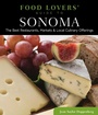 Cover: Food Lovers' Guide to (R) Sonoma - Globe Pequot Press