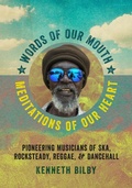 Cover: Words of Our Mouth, Meditations of Our Heart - Wesleyan University Press