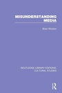 Cover: Misunderstanding Media - Routledge