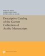 Cover: Descriptive Catalogue of the Garrett Collection - Princeton University Press