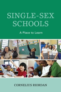 Abbildung von: Single-Sex Schools - Rowman & Littlefield Publishers