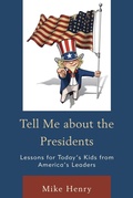 Cover: Tell Me about the Presidents - Rowman & Littlefield Publishers
