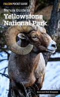 Cover: Nature Guide to Yellowstone National Park - Falcon Guides