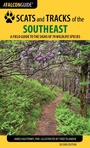 Cover: Scats and Tracks of the Southeast - Falcon Guides