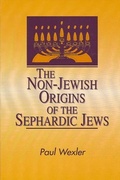 Cover: The Non-Jewish Origins of the Sephardic Jews - State University of New York Press