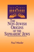 Cover: The Non-Jewish Origins of the Sephardic Jews - State University of New York Press